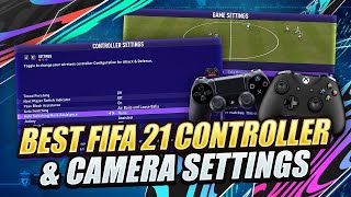 FIFA 21 BEST CONTROLLER amp CAMERA SETTINGS  OPTIMIZE YOUR GAMEPLAY EXPERIENCE [upl. by Atkins151]