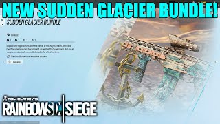 Sudden Glacier Bundle  Rainbow Six Siege [upl. by Madea]