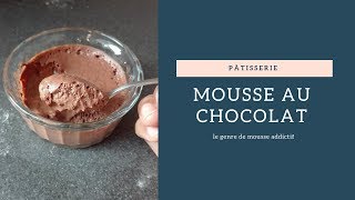 MOUSSE AU CHOCOLAT ADDICTIVE [upl. by Darej]