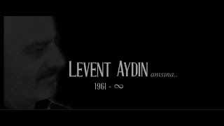 LEVENT AYDIN ANISINA [upl. by Ahsinwad691]