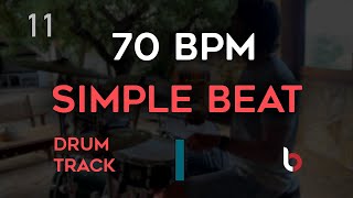 70 BPM Drum Beat  Simple Straight [upl. by Nurse396]