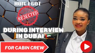 HOW I GOT REJECTED 🙅 IN DUBAI 🇦🇪 DURING MY INTERVIEW FOR CABIN CREW  🤦🏼‍♀️😭MISTAKES  LESSONS fyp [upl. by Waldman]