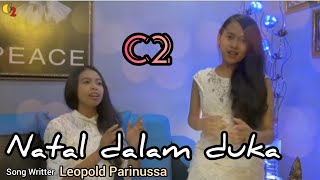 NATAL DALAM DUKA C2 CLAUDIA  CLARITA OFFICIAL MUSIC VIDEO ORIGINAL 20222023 [upl. by Tews]