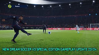 NEW DREAM SOCCER V3 SPECIAL EDITION GAMEPLAY UPDATE 2324  ALL PATCH COMPATIBLE  REVIEW GAMEPLAY [upl. by Akemak970]