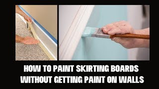 How To Paint Skirting Boards Without Getting Paint On Walls  Skirting World [upl. by Geoff]