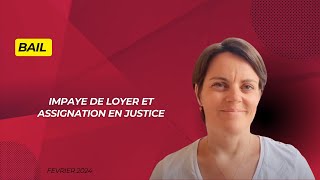 Impayé de loyer et assignation en justice [upl. by Hannavahs]