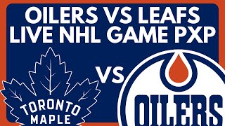 EDMONTON OILERS VS TORONTO MAPLE LEAFS LIVE GAME STREAM  Oilers vs Leafs Live NHL PlayByPlay [upl. by Towers]