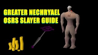 Greater Nechryael OSRS Slayer Quick Guide [upl. by Isaacson850]