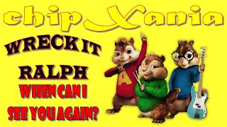 Owl City  When can I see you again From Wreckit Ralph Chipmunks Version [upl. by Neve]