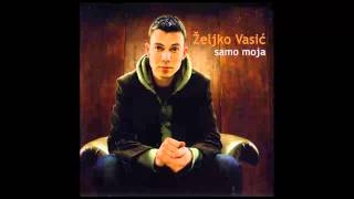 Zeljko Vasic  Moje zlato  Audio 2008 HD [upl. by Reyna]