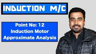 Point No 12  Induction Motor Approximate Analysis  Important for GATE Exam [upl. by Rufford]