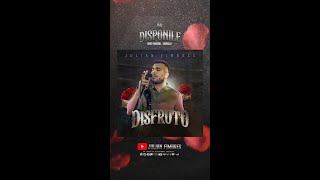 Disfruto x Julian Fimbres YA DISPONIBLE [upl. by Locin]