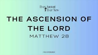 The Ascension of the Lord [upl. by Vallo512]