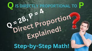 Direct Proportionality Explained Solve for Q amp P  StepbyStep Math Olympiad Tutorial  Cool Math [upl. by Yttap]