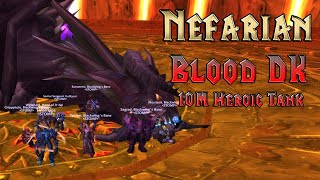 Heroic Nefarian Blood DK Tank Guide  10 man Blackwing Descent Raid  Haste  Mastery Tank [upl. by Fiske502]