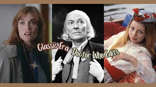 Classic Era Doctor Who Edits [upl. by Ordisy390]