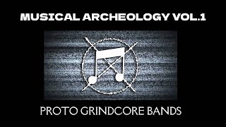 MUSICAL ARCHEOLOGY VOL1  PROTO GRINDCORE BANDS  EMOCAUST VIDEOZINE [upl. by Ahseele]