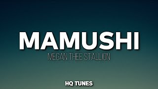 Megan Thee Stallion  Mamushi AudioLyrics 🎵  watashi wa star English Translation [upl. by Svirad]