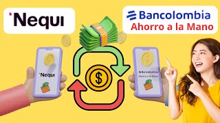 ENVIAR DINERO DE NEQUI A AHORRO A LA MANO DE BANCOLOMBIA 👍💵 [upl. by Atcliffe]