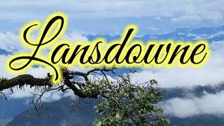 Lansdowne Uttarakhand [upl. by Eatton]