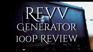 Revv Amplification Generator 100P Review 8 amp 6 String Guitar used [upl. by Silin5]