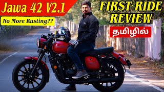 Jawa 42 V21 Ride Review in Tamil  Looks Stunning♥️ No More Rusting Issues [upl. by Georgeanne]