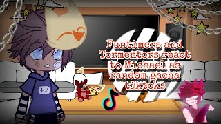 Funtimers and Tormentors react to Michael as random gacha tiktoks  FNaF  Gacha  2 [upl. by Humfrid610]