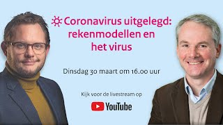 Coronavirus uitgelegd rekenmodellen en het virus [upl. by Alurd]