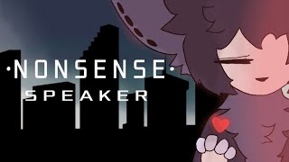 ☆ Nonsense Speaker ☆  Animation Meme  Flipaclip [upl. by Summers608]