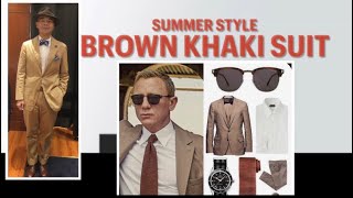 Sartorial Style Styling the khaki brown summer suit  Episode 171 [upl. by Alvy]