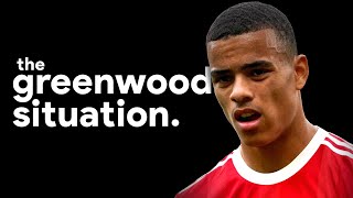 The Mason Greenwood Situation [upl. by Ggerg]