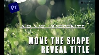 Using Shapes to Reveal Titles  PREMIERE PRO  Masking Tutorial [upl. by Anneuq]