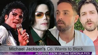 Michael Jackson Co Wants to Block Accusers from Getting Genitalia Pics [upl. by Kerns]