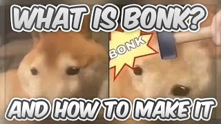 What is the Bonk Effect And How Do You Make It [upl. by Ynnig]