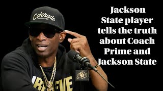 Jackson State player tells the truth about Coach Prime [upl. by Siari]