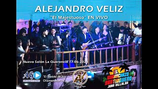 ALEJANDRO VELIZ EN VIVO 2024  LAQUERENCIA R Calzada quotEl Guarachazo Santiagueñoquot 17062024 💣💣💣 [upl. by Tansy]