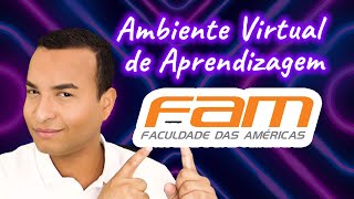 Como é o Ambiente Virtual de Aprendizagem da FAM  Faculdade das Américas EAD Review [upl. by Tawsha869]