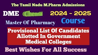 provisional list of candidates allotted for M Pharma degree course in government medical colleges [upl. by Isyed276]