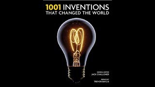 quot1001 Inventions That Changed the Worldquot By Jack Challoner [upl. by Notelrac]