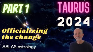 Taurus in 2024  Part 1  The slow transits are progressing around the zodiac and around you [upl. by Norre]