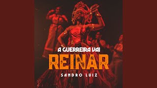 A Guerreira Vai Reinar Ao Vivo [upl. by Kihtrak]