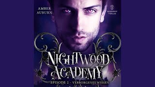 Kapitel 4  Nightwood Academy Episode 2  Verborgenes Wissen [upl. by Noedig]