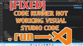 Fixed Code Runner not working Visual Studio Code  vs code 2023 [upl. by Filmore]