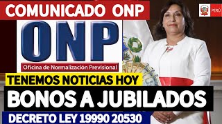 ONP BONOS PARA JUBILADOS SEGÚN RANGO DE EDAD COMUNlCADO ONP [upl. by Lewison]