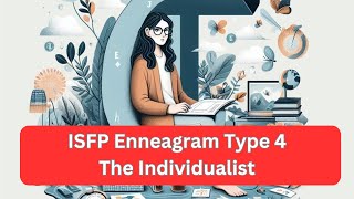 ISFP Enneagram Type 4Personality Types [upl. by Cinom214]