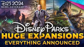 D23 Expo 2024  HUGE Disney Parks Expansions  Villains Land Walt Disney AA Lion King Land [upl. by Hoover]