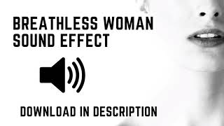 A woman breathing deeply after exercising Female breathing SOUND EFFECT Download in description [upl. by Apps]