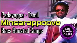 Minsarappoove  Bass Boosted Song  Padayappa  Tamil  A R Rahman  Rajanikanth Use Ear Phones 🎧🎵🎵 [upl. by Kathleen]