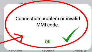 How To Fix Connection Problem Or Invalid MMI Code 2024  Fix Invalid MMI Code [upl. by Ponzo]