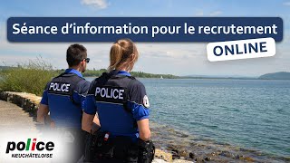 Séance dinformation pour le recrutement de la police neuchâteloise ONLINE [upl. by Proulx486]